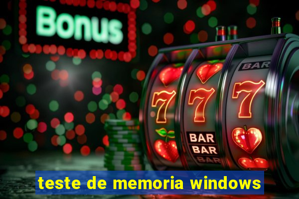 teste de memoria windows